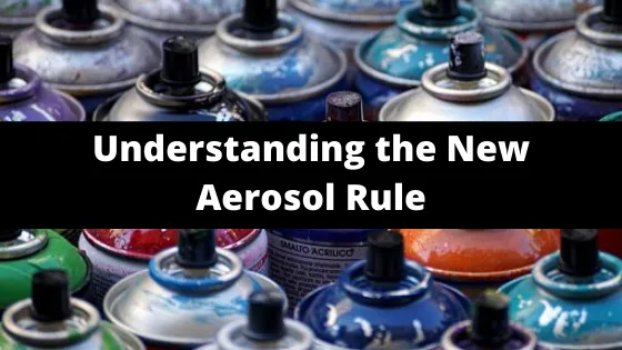 Understanding+the+new+aerosol+rule 1920w