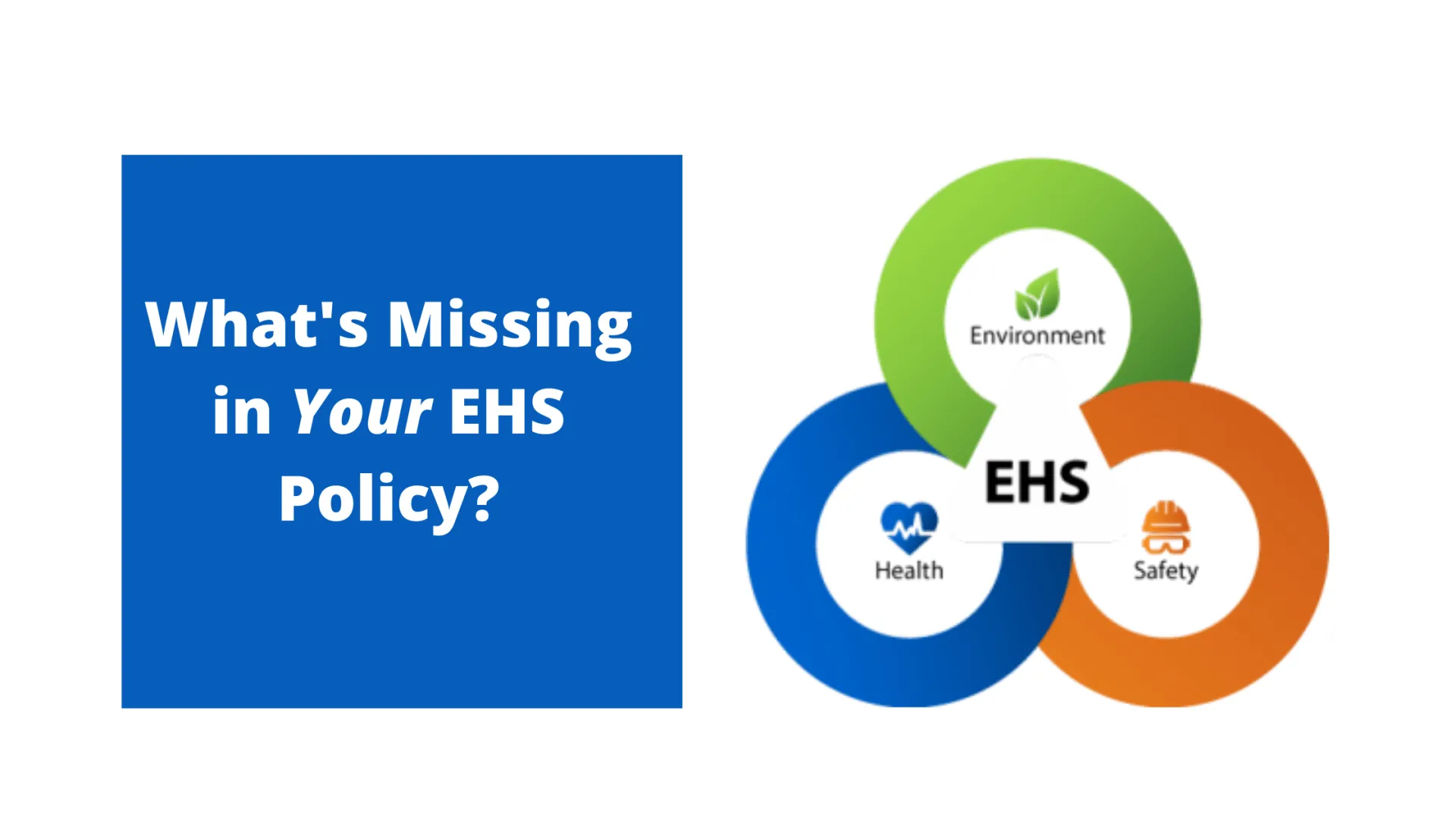 What S+missing+in+your+ehs+policy +(2) 1920w